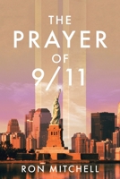The Prayer of 9/11 1098096371 Book Cover