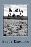 The Lost Key of Alexandria 1466255501 Book Cover