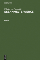 Wilhelm Von Humboldt: Gesammelte Werke. Band 2 1148137416 Book Cover