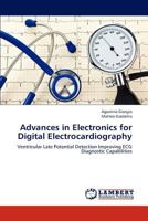 Advances in Electronics for Digital Electrocardiography 3659299677 Book Cover