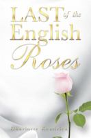 Last of the English Roses B0C3GZKMKF Book Cover