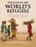 The State of the World's Refugees: Human Displacement in the New Millennium 0199290954 Book Cover