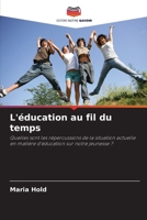 L'éducation au fil du temps (French Edition) 6209686346 Book Cover