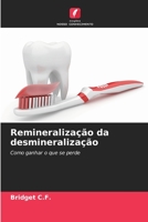 Remineralização da desmineralização 620536848X Book Cover