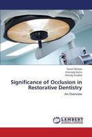 Significance of Occlusion in Restorative Dentistry: An Overview 3659322032 Book Cover