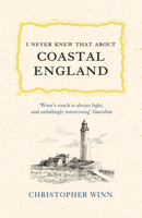 I Never Knew That About Coastal England 1785039539 Book Cover