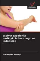 Wplyw zapalenia nadklykcia bocznego na jednostke (Polish Edition) 620082424X Book Cover