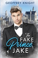 The Fake Prince Jake B096M1NQZ7 Book Cover