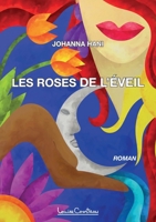 Les Roses de l'éveil (French Edition) 191319132X Book Cover