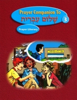 Shalom Ivrit Book 3 - Prayer Companion 0874411688 Book Cover