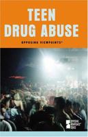 Teen Drug Abuse 0737733365 Book Cover