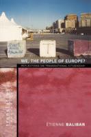 We, the People of Europe?: Reflections on Transnational Citizenship 0691089906 Book Cover