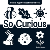 So Curious: Baby's High-Contrast Board Book B0FF17RLWF Book Cover