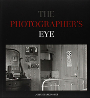 The Photographer's Eye 0870705245 Book Cover
