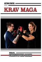 Getting Started with Krav Maga B08CJWM3KT Book Cover