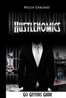 Hustlenomics Go getters guide 1494948788 Book Cover