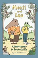 Monti and Leo: A Newcomer in Pocketville B0GN152XKQ Book Cover
