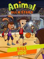 Ball Hog 1496543122 Book Cover