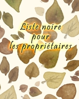 Liste noire pour les propri�taires: Protocole utile pour les propri�taires B0849Y7Y3T Book Cover