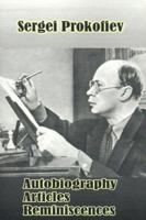 S. Prokofiev: Autobiography, Articles, Reminiscences 0898751497 Book Cover