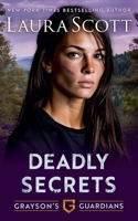Deadly Secrets (Grayson's Guardians) B0GY6464Q2 Book Cover