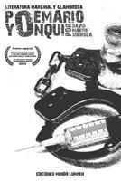 Poemario Yonqui: Literatura Marginal y Glamurosa 1505533554 Book Cover