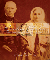 Carolina Planters on the Alabama Frontier: The Spencer-Robeson-McKenzie Family Papers 160306138X Book Cover