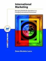 International Marketing: Managing Worldwide Operations in a Changing International Environment 1931442592 Book Cover