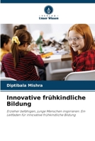 Innovative frühkindliche Bildung (German Edition) 6208131804 Book Cover