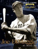 Joe DiMaggio: An American Icon (Daily News Legends Series) 1582612986 Book Cover