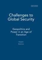 Challenges to Global Security: Geopolitics and Power in an Age of Transition 1845115279 Book Cover