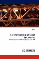 Strengthening of Steel Structures 3844384197 Book Cover