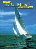 in pictures Lake Mead: The Continuing Story 0887141463 Book Cover