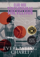 Everlasting Charli: Illustrated 0648050564 Book Cover