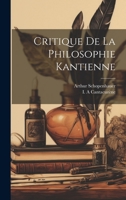 Critique De La Philosophie Kantienne 1021549665 Book Cover
