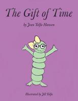 The Gift of Time 1457570203 Book Cover