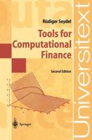 Tools for Computational Finance (Universitext) 3540279237 Book Cover