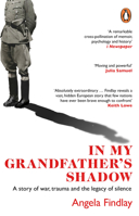 In My Grandfather's Shadow: A story of war, trauma and the legacy of silence 0552177725 Book Cover