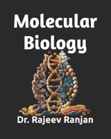 Molecular Biology: A Text Book with key concepts B0CM2JW7CW Book Cover