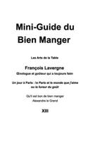 Mini-Guide du Bien Manger: XIII B0B6XN1RF2 Book Cover