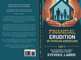 Financial Erudition of African Americans: The Blueprint for Asset Building over a Lifetime 0983435472 Book Cover