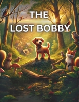 The Lost Bobby B0DS2QSMV1 Book Cover