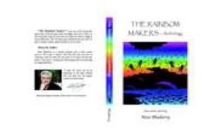 The Rainbow Makers 0988196077 Book Cover