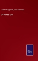 Old Wonder-Eyes 3375156456 Book Cover