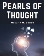 Pearls of Thought 1835911714 Book Cover