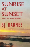 Sunrise at Sunset B08S2YYC1M Book Cover