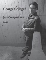 Jazz Compositions: Book I 1724069535 Book Cover