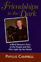 Friendships in the Dark 0312966342 Book Cover
