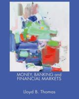 Money, Banking and Financial Markets 0324176732 Book Cover