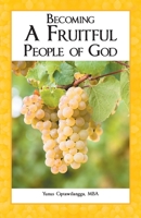 Becoming a Fruitful People of God 1664220569 Book Cover